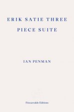 Erik Satie Three Piece Suite