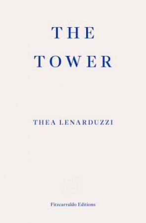 The Tower by Thea Lenarduzzi