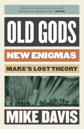Old Gods, New Enigmas by Mike Davis & Mike Davis