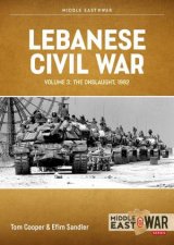 Lebanese Civil War Volume 3  The Onslaught 58 June 1982