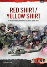 Red ShirtYellow Shirt Protests and Insurrection in Thailand 20002015