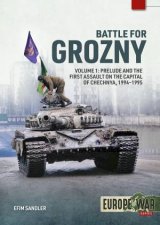 Prelude and the First Assault on the Capital of Chechnya 19941995