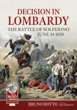 Decision in Lombardy The Battle of Solferino June 24 1859