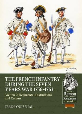 Regimental Distinctions and Colours by JEAN-LOUIS VIAL