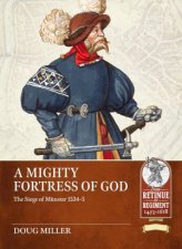 Mighty Fortress of God The Siege of Munster 15345