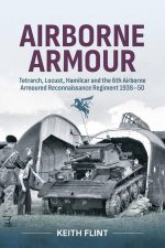 Airborne Armour Tetrarch Locust Hamilcar and the 6th Airborne Armoured Reconnaissance Regiment 193850