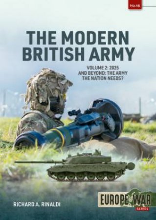 2025 and Beyond: The Army the Nation Needs? by RICHARD A. RINALDI