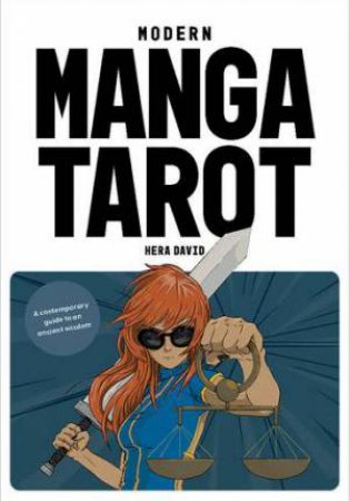 Modern Manga Tarot by Hera David & Patrick Miller