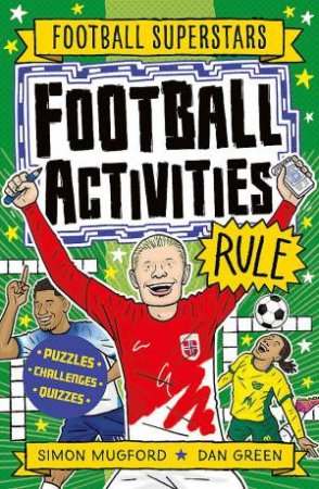 Football Activities Rule (Football Superstars) by Simon Mugford & Dan Green