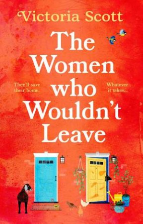 The Women Who Wouldn't Leave by Victoria Scott