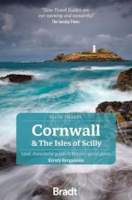 Bradt Slow Travel Guide Cornwall and the Isles of Scilly