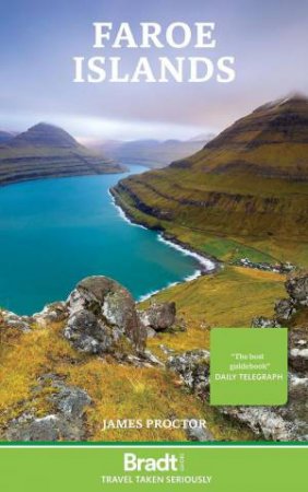 Bradt Travel Guide: Faroe Islands by JAMES PROCTOR