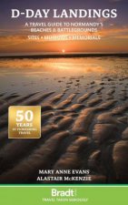 DDay Landings A Travel Guide to Normandys Beaches and Battlegrounds