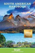 Bradt Travel Guide South American Handbook Centenary Edition