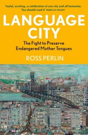Language City by Ross Perlin