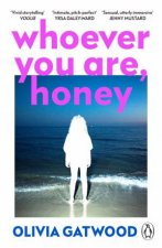 Whoever You Are Honey