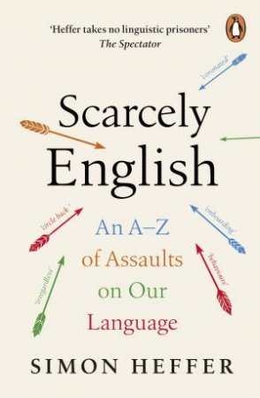 Scarcely English by Simon Heffer