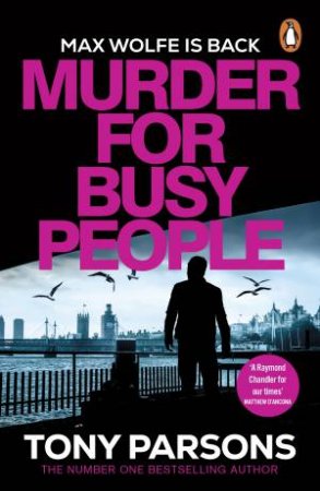 Murder for Busy People by Tony Parsons