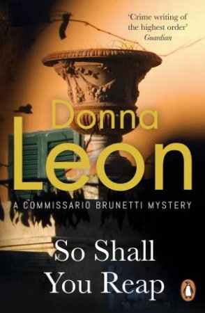 So Shall You Reap by Donna Leon