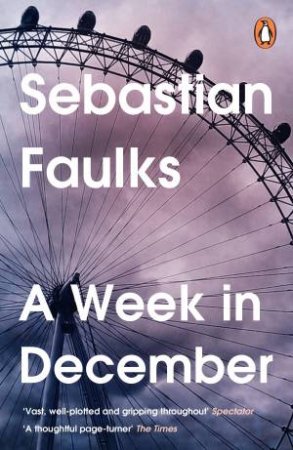 A Week in December by Sebastian Faulks