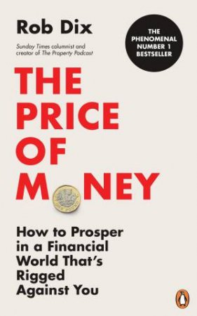 The Price of Money by Rob Dix