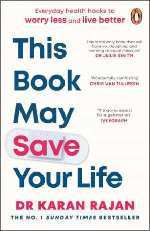 This Book May Save Your Life by Karan Rajan