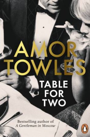 Table For Two by Amor Towles