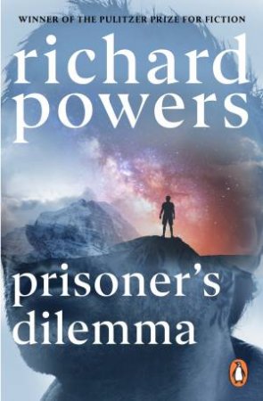 Prisoner's Dilemma by Richard Powers