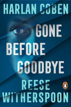 Gone Before Goodbye by Reese Witherspoon & Harlan Coben
