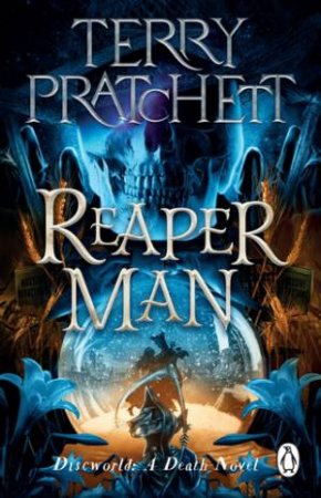 Reaper Man by Terry Pratchett