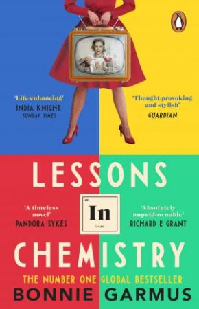 Lessons In Chemistry by Bonnie Garmus