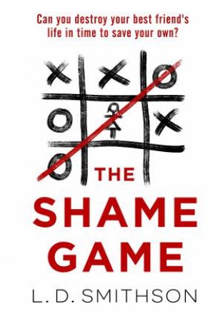 The Shame Game by L. D. Smithson