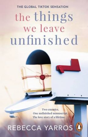 The Things We Leave Unfinished by Rebecca Yarros