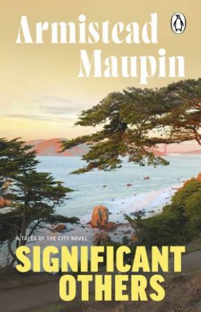 Significant Others by Armistead Maupin