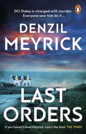Last Orders by Denzil Meyrick