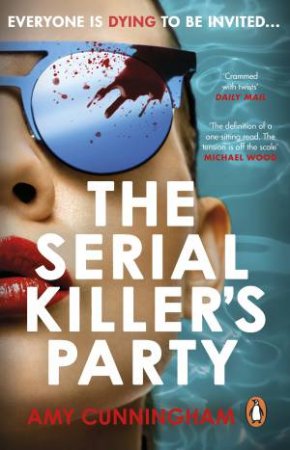The Serial Killer's Party by Amy Cunningham