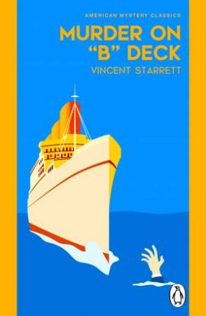 Murder On B Deck by Vincent Starrett