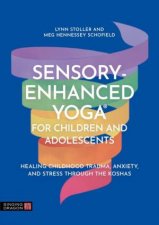 SensoryEnhanced Yoga R for Children and Adolescents