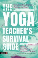 The Yoga Teachers Survival Guide