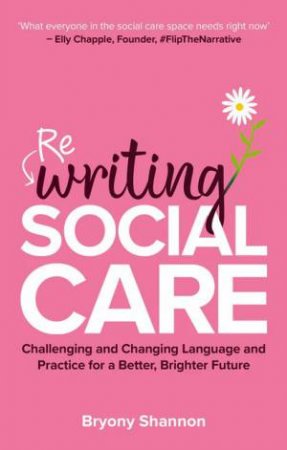 Rewriting Social Care by Bryony Shannon