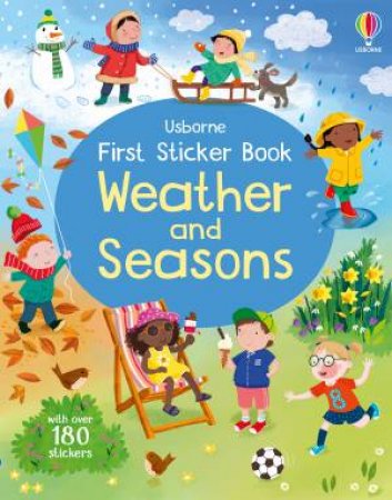 First Sticker Book Weather and Seasons by Alice Beecham & Joanne Partis
