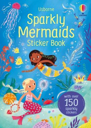 Sparkly Mermaids Sticker Book by Alice Beecham & Heloise Mab