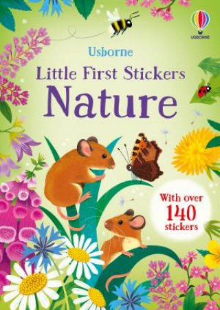 Little First Stickers Nature by Caroline Young & Malgorzata Detner