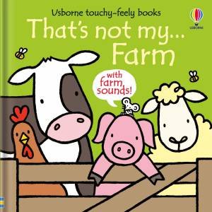 That's Not My Farm: With Farm Sounds! by Fiona Watt & Rachel Wells