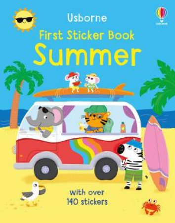 First Sticker Book Summer by Felicity Brooks & Zoe Waring