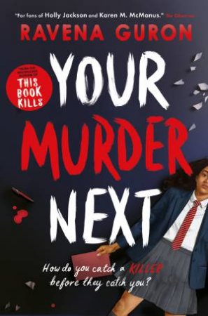 Your Murder Next by Ravena Guron