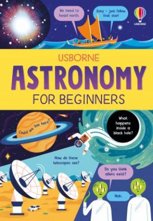 Astronomy for Beginners by Sarah Hull & Tom Mumbray & Beatrix Hatcher