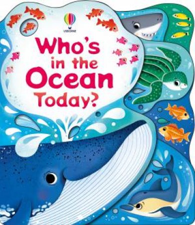 Who's in the Ocean Today? by Alice Beecham & Federica Iossa