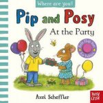 At the Party Pip and Posy Where Are You
