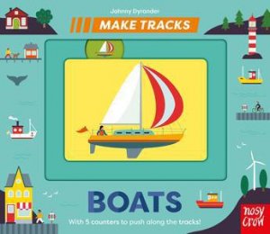 Make Tracks: Boats by Johnny Dyrander